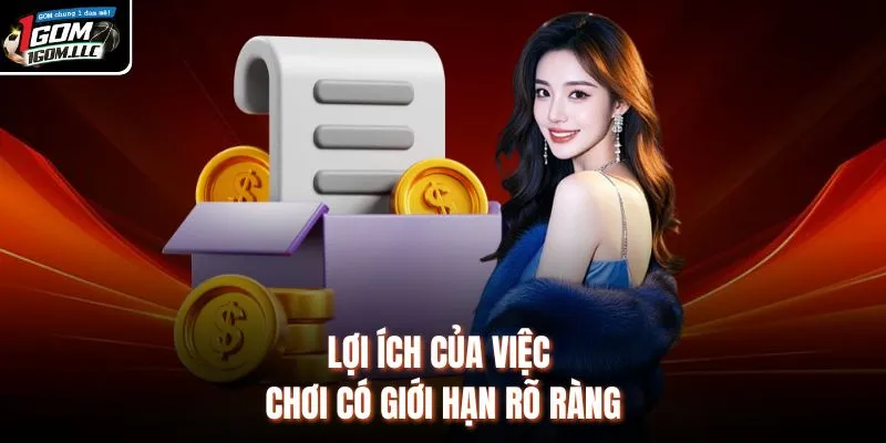 Lợi ích của việc chơi có giới hạn rõ ràng 