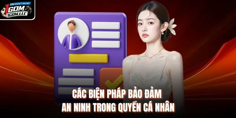 Các biện pháp bảo đảm an ninh trong quyền cá nhân
